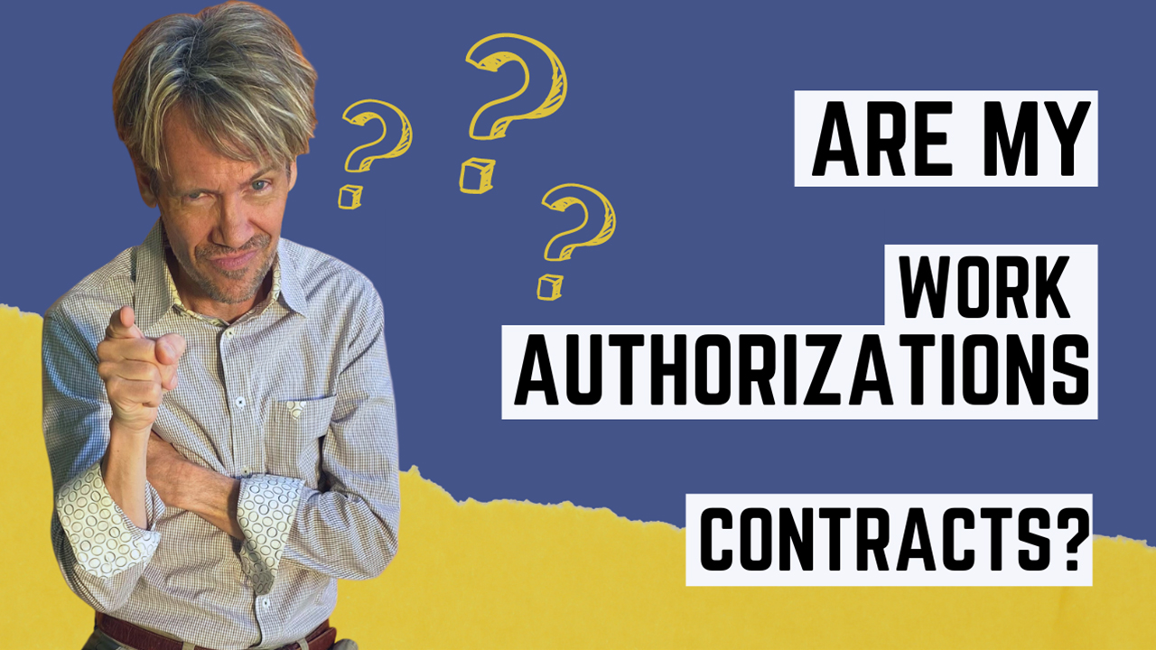 Work Authorizations Not Contracts